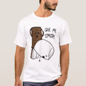 Give Me S’more Chocolate Funny T-shirt (Voorkant)