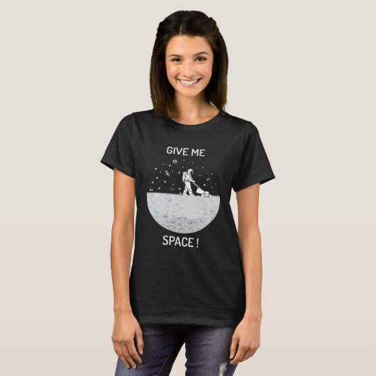 Give me space universe and space t-shirt (Voorkant volledig)