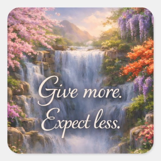 Give More. Expect Less Inspirational Christian Vierkante Sticker (Voorkant)
