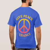'Give Peace a Chance' T-Shirt (Achterkant)