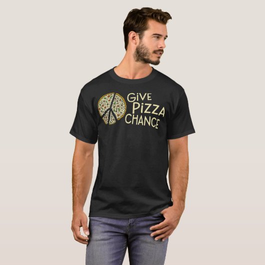GIVE PIZZA A CHANCE - Funny Pizza  T-shirt (Voorkant volledig)