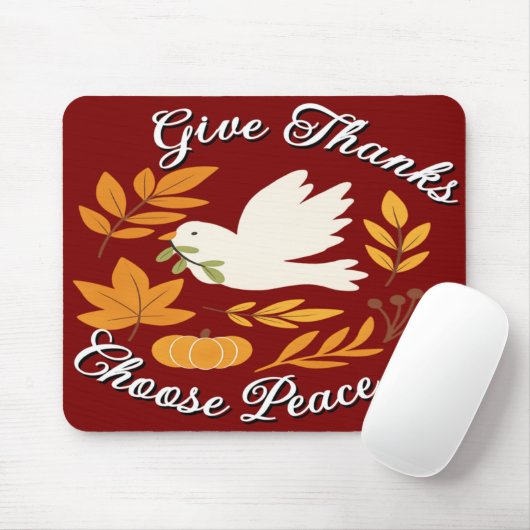 'Give Thanks, Choose Peace' Mousepad Muismat (Met muis)
