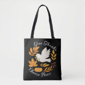 'Give Thanks, Choose Peace' Shoulder Tote Tote Bag (Voorkant)