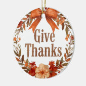 Give Thanks Keramisch Ornament (Links)