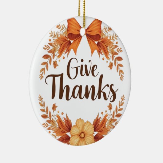 Give Thanks Keramisch Ornament (Rechts)
