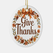 Give Thanks Keramisch Ornament (Rechts)