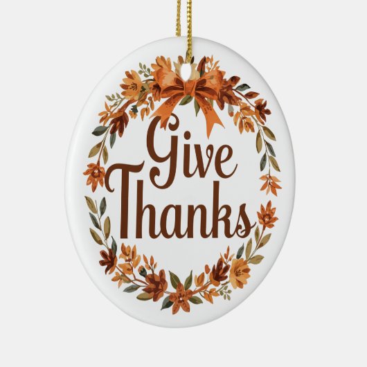 Give Thanks Keramisch Ornament (Rechts)