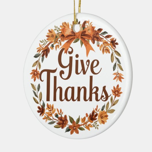 Give Thanks Keramisch Ornament (Links)