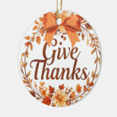 Give Thanks Keramisch Ornament (Links)