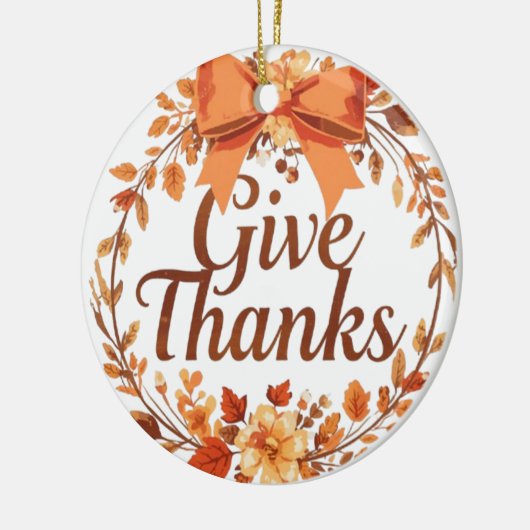 Give Thanks Keramisch Ornament (Links)
