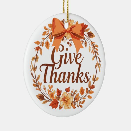Give Thanks Keramisch Ornament (Rechts)