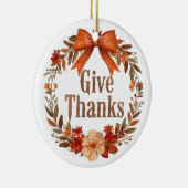 Give Thanks Keramisch Ornament (Rechts)