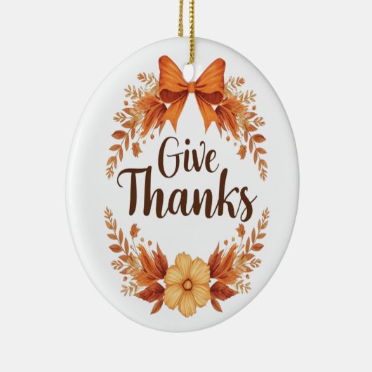 Give Thanks Keramisch Ornament (Rechts)