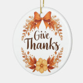 Give Thanks Keramisch Ornament (Links)