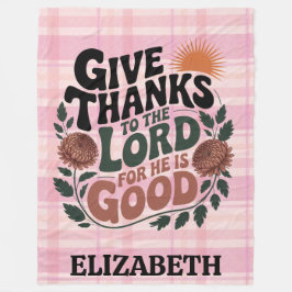 Give Thanks - Personalized Christian Fleece Deken