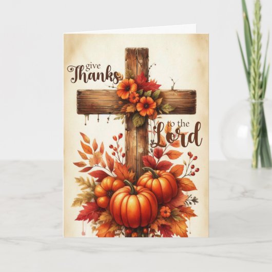 Give Thanks to the Lord Christian Thanksgiving Kaart (Voorkant)