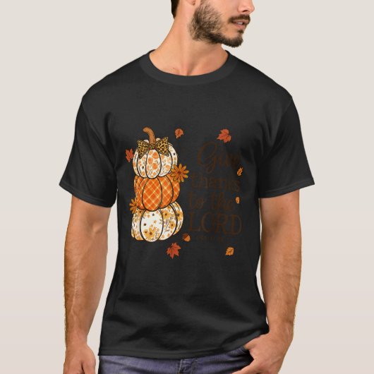 Give Thanks To The Lord Fall Christian Pumpkin Coq T-shirt (Voorkant)