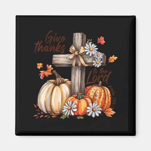 Give Thanks To The Lord Fall Pumpkin Thanksgiving  Magneet (Voorkant)