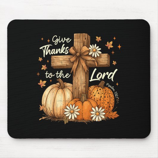 Give Thanks To The Lord Fall Pumpkin Thanksgiving Muismat (Voorkant)