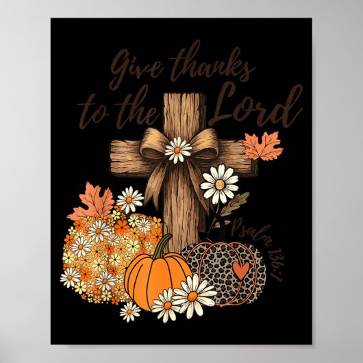 Give Thanks To The Lord Fall Pumpkin Thanksgiving  Poster (Voorkant)
