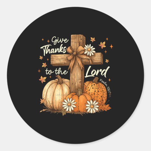 Give Thanks To The Lord Fall Pumpkin Thanksgiving  Ronde Sticker (Voorkant)