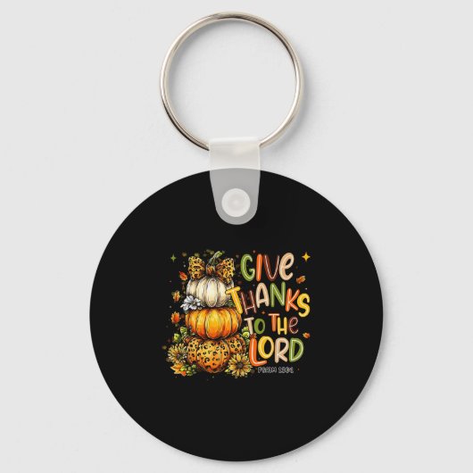 Give Thanks To The Lord Fall Pumpkin Thanksgiving Sleutelhanger (Voorkant)