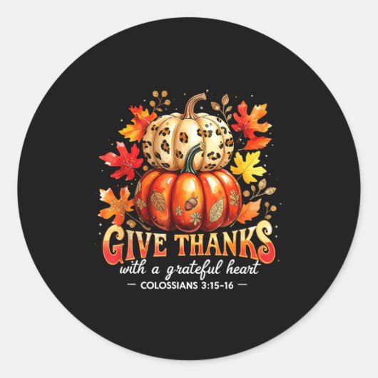 Give Thanks With A Grateful Heart Bible Verse Pump Ronde Sticker (Voorkant)