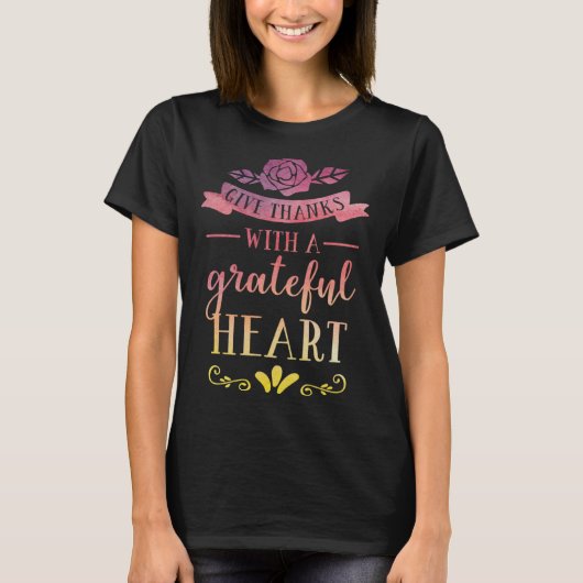 Give Thanks with a Grateful Heart Fall Autumn Than T-shirt (Voorkant)