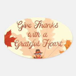 Give Thanks With a Grateful Heart Thanksgiving Ovale Sticker