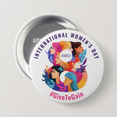 Give To Gain | International Women's Day IWD 2026 Ronde Button 7,6 Cm (Voorkant /achterkant)