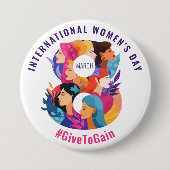 Give To Gain | International Women's Day IWD 2026 Ronde Button 7,6 Cm (Voorkant)