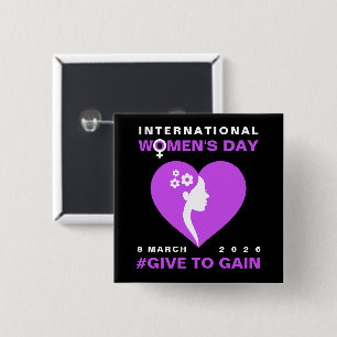 Give To Gain Internationale Vrouwendag 2026 Vierkante Button 5,1 Cm