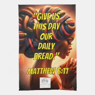 Give Us This Day Our Daily Bread." (Matthew 6:11)  Theedoek