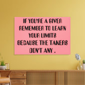 giver Relationship Honest Takers Inspiration Quote Canvas Afdruk (Insitu (Woonkamer))