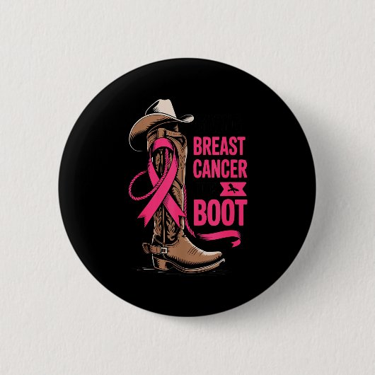 Giving Breast Cancer The Boot Cowboy Design  Ronde Button 5,7 Cm (Voorkant)