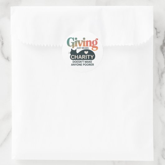 Giving Charity Cat Inspirational Generosity Quote Ronde Sticker (Tas)