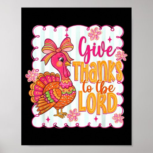 Giving Thanks To The Lord Nk Thanksgiving Turkey C Poster (Voorkant)