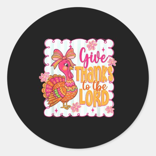 Giving Thanks To The Lord Nk Thanksgiving Turkey C Ronde Sticker (Voorkant)