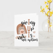 Giving Up Is Not Option Iui Rainbow Fertility Endo Kaart (Gele Bloem)