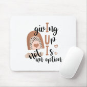 Giving Up Is Not Option Iui Rainbow Fertility Endo Muismat (Met muis)