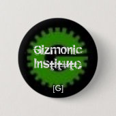 Gizmonic Institute Ronde Button 5,7 Cm (Voorkant)