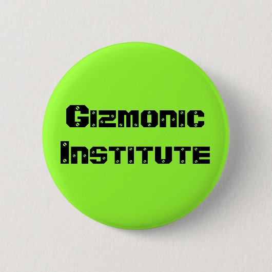 Gizmonic Institute Ronde Button 5,7 Cm (Voorkant)