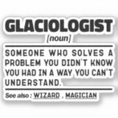 Glacioloog Noun Definition Science Lover Grappig Sticker (Voorkant)