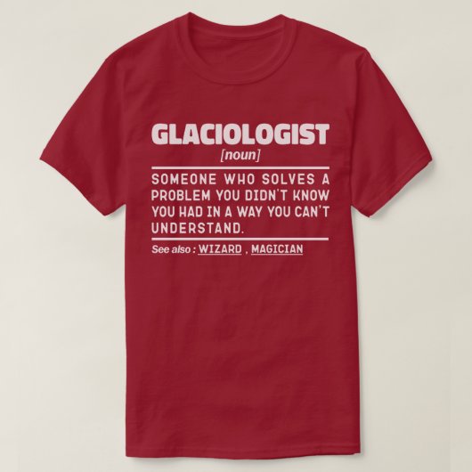Glacioloog Noun Definition Science Lover Grappig T-shirt (Design voorkant)