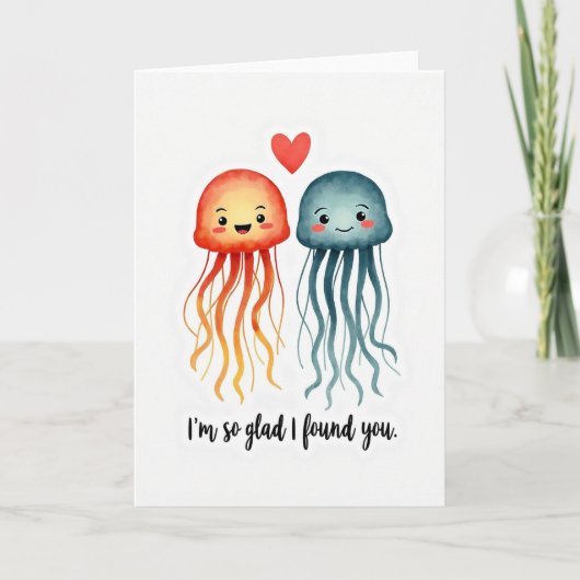 Glad I Found You Jellyfish Card Kaart (Voorkant)