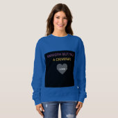 Glad maar geen crimineel Dames sweatshirt (Voorkant volledig)