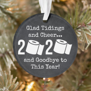 Glad Tidings en Cheer Goodbye 2020 Toilet Paper Ornament