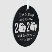 Glad Tidings en Cheer Goodbye 2020 Toilet Paper Ornament (voorkant)