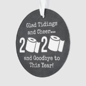 Glad Tidings en Cheer Goodbye 2020 Toilet Paper Ornament (voorkant)