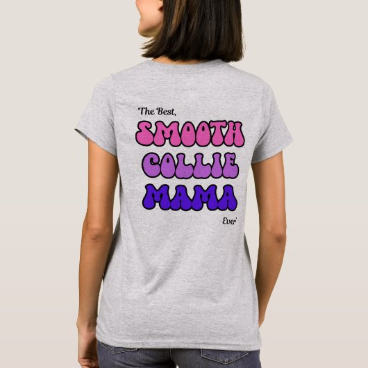Gladde collie mama T-shirt (Achterkant)